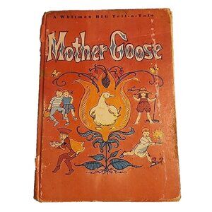 1965 Mother Goose Whitman Tell-A-Tale Hardback Book Rhymes 2413 AS IS